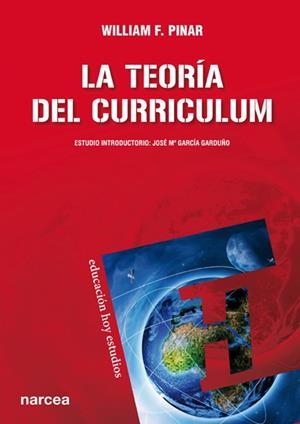 TEORIA DEL CURRICULUM, LA | 9788427720695 | PINAR, WILLIAM F.