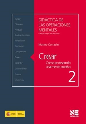CREAR. COMO SE DESARROLLA UNA MENTE CREATIVA | 9788427717343 | DE VEGA, LOPE