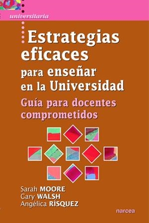 ESTRATEGIAS EFICACES PARA ENSEÑAR EN LA UNIVERSIDAD | 9788427718135 | MOORE, SARAH