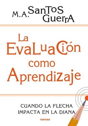 EVALUACION COMO APRENDIZAJE, LA | 9788427720732 | SANTOS GUERRA, MIGUEL ANGEL