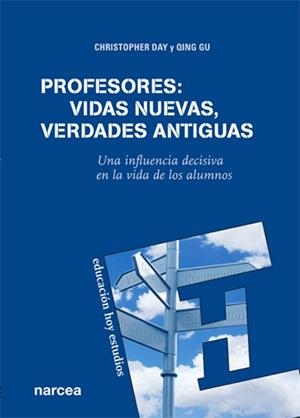 PROFESORES VIDAS NUEVAS VERDADES ANTIGUAS | 9788427718173 | DAY, CHRISTOPHER / GU, QING