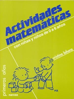 ACTIVIDADES MATEMATICAS 0-6 AÑOS | 9788427710030 | LAHORA, MARIA CRISTINA