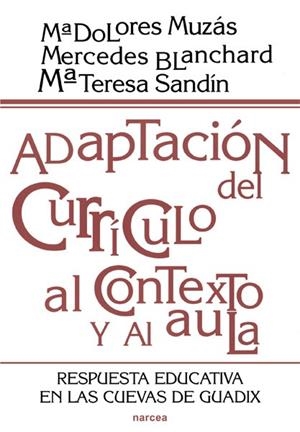 ADAPTACION DEL CURRICULO AL CONTEXTO Y AL AULA | 9788427713062 | MUZAS, M. D.