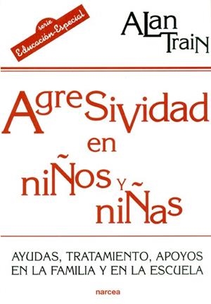 AGRESIVIDAD EN NIÑOS/AS | 9788427713536 | TRAIN, A.