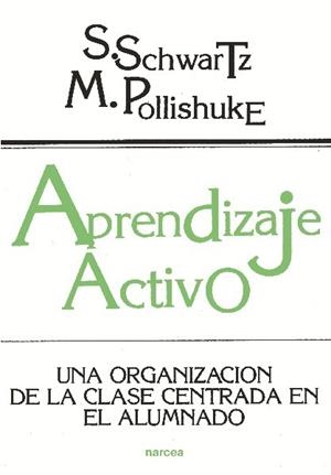 APRENDIZAJE ACTIVO | 9788427711297 | SCHWARTZ, S. / POLLISHUKE, M.