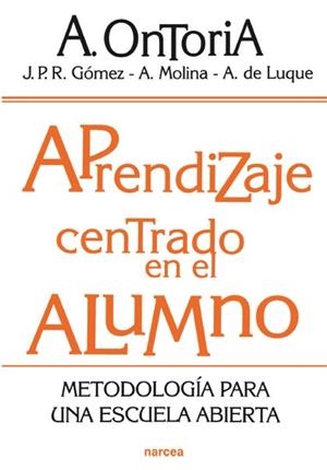 APRENDIZAJE CENTRADO EN EL ALUMNO | 9788427715356 | ONTORIA, ANTONIO