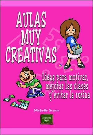 AULAS MUY CREATIVAS | 9788427717305 | SCAVO, MICHELLE