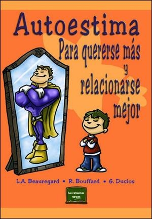 AUTOESTIMA. PARA QUERERSE MAS... | 9788427714823 | BEAURGARD, L. A.