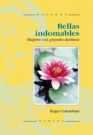 BELLAS INDOMABLES | 9788427713291 | COLOMBANI, R.