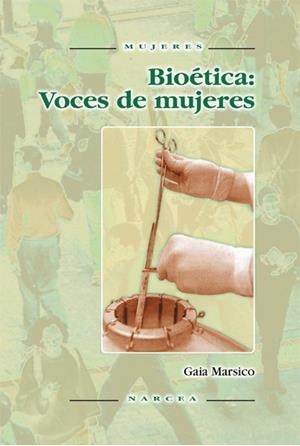 BIOETICA. VOCES DE MUJERES | 9788427714359 | MARSICO, GAIA
