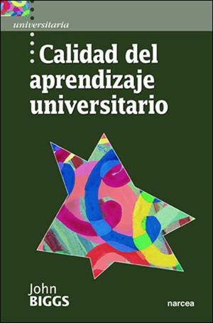 CALIDAD EN EL APRENDIZAJE UNIVERSITARIO | 9788427713987 | BIGGS, JOHN