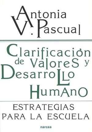 CLARIFICACION DE VALORES | 9788427708235 | PASCUAL MARINA, ANTONIA V.