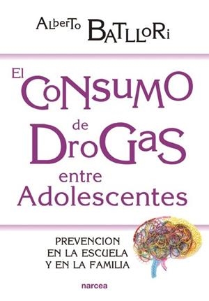 CONSUMO DE DROGAS ENTRE ADOLESCENTES | 9788427721500 | BATLLORI, JORGE