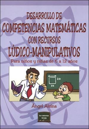 DESARROLLO DE COMPETENCIAS MATEMÁTICAS | 9788427714533 | ALSINA I PASTELLS, ANGEL