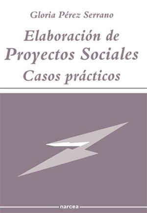 ELABORACION DE PROYECTOS SOCIALES | 9788427710412 | PEREZ SERRANO, GLORIA