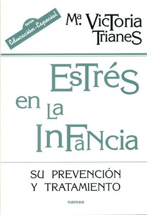 ESTRES EN LA INFANCIA | 9788427713826 | TRIANES, MARIA VICTORIA