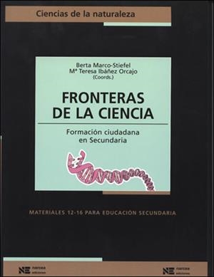 FRONTERAS DE LA CIENCIA | 9788427715233 | IBAÑEZ, M. TERESA / MARCO, BERTA