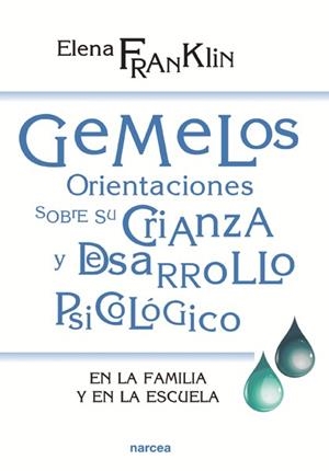 GEMELOS ORIENTACIONES SOBRE SU CRIANZA Y DESARROLLO | 9788427721487 | FRANKLIN, ELENA