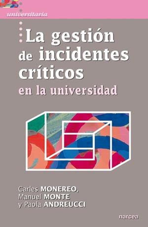GESTIÓN DE INCIDENTES CRITICOS EN LA UNIVERSIDAD | 9788427721234 | MONEREO, CARLES