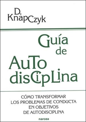 GUIA DE AUTODISCIPLINA | 9788427715905 | KNAPCZYK, DENNIS