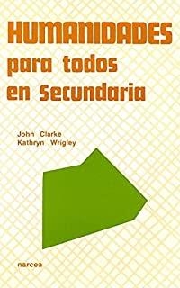 HUMANIDADES PARA TODOS EN SECUNDARIA | 9788427710757 | CLARKE, J. / WRIGLEY, K.