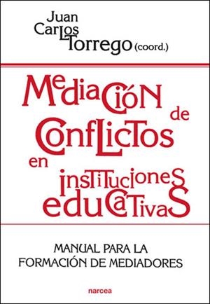 MEDIACION DE CONFLICTOS EN INSTITUCIONES EDUCATIVA | 9788427713079 | TORREGO, JUAN CARLOS