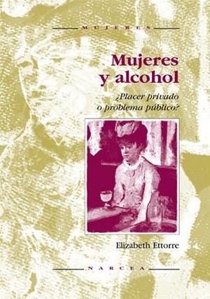 MUJERES Y ALCOHOL | 9788427712645 | ETTORREZ, E.