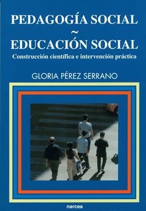 PEDAGOGIA SOCIAL EDUCACION SOCIAL | 9788427714403 | PEREZ SERRANO, GLORIA