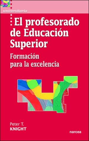 PROFESORADO DE EDUCACION SUPERIOR | 9788427714878 | KNIGHT, P.T.