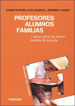 PROFESORES, ALUMNOS, FAMILIAS | 9788427715479 | BARRAZA, L. / CASANOVA, O.