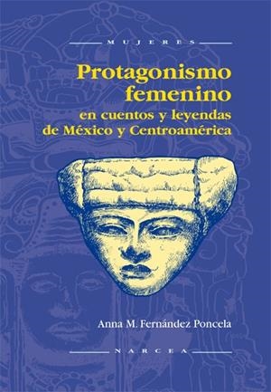 PROTAGONISMO FEMENINO | 9788427713345 | FERNANDEZ PONCELA, ANNA M.