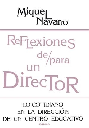 REFLEXIONES DE/PARA UN DIRECTOR | 9788427714083 | NAVARRO, MIQUEL