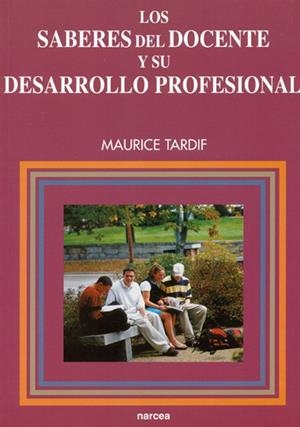 SABERES DEL DOCENTE Y DESARROLLO PROFESIONAL | 9788427714502 | TARDIF, MAURICE