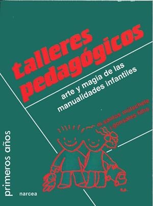TALLERES PEDAGOGICOS | 9788427711457 | SANTOS, MARLY / GONSALES, JOSE