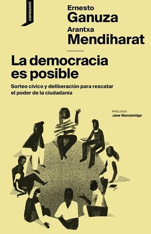 DEMOCRACIA ES POSIBLE, LA | 9788416205554 | GANUZA / MENDIHARAT