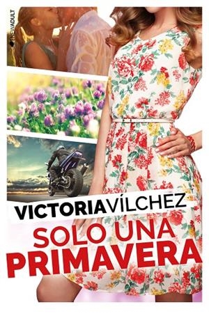 SOLO UNA PRIMAVERA | 9788417361921 | VILCHEZ, VICTORIA