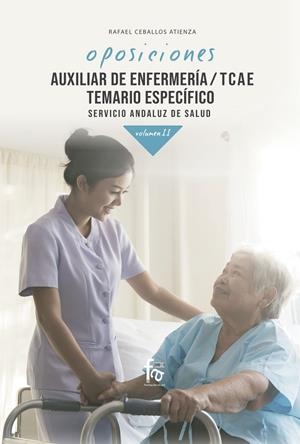 AUXILIAR DE ENFERMERÍA/TCAE. TEMARIO ESPECÍFICO SERVICIO | 9788413239996 | CEBALLOS ATIENZA, RAFAEL