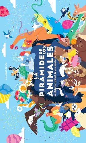 PIRÁMIDE DE LOS ANIMALES, LA | 9789508893352 | DIEUDONNE, CLEA