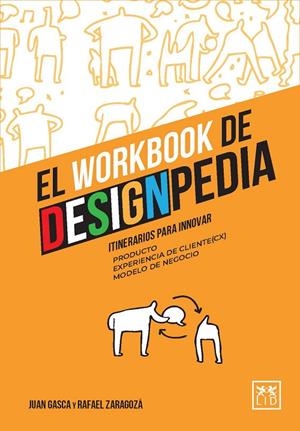 WORKBOOK DE DESIGNPEDIA, EL | 9788417880361 | GASCA, JUAN