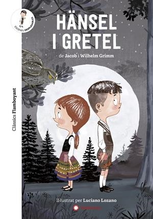 HANSEL I GRETEL | 9788417749545 | GRIMM, JACOB / GRIMM, WILHELM