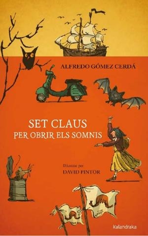 SET CLAUS PER OBRIR ELS SOMNIS | 9788416804955 | GÓMEZ CERDÁ, ALFREDO