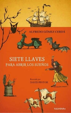 SIETE LLAVES PARA ABRIR LOS SUEÑOS | 9788413430256 | GÓMEZ CERDÁ, ALFREDO