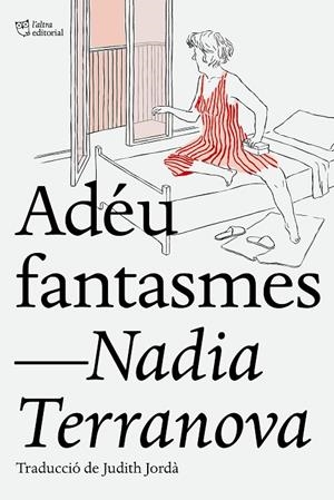 ADEU FANTASMES | 9788412209723 | TERRANOVA, NADIA