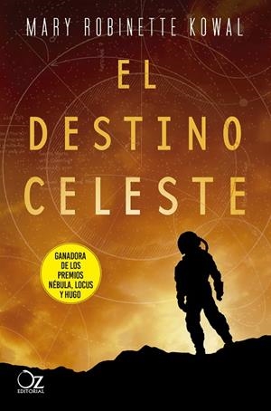 DESTINO CELESTE, EL | 9788417525491 | KOWAL, MARY ROBINETTE