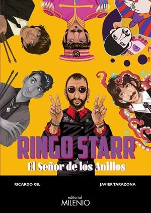 RINGO STARR. EL SEÑOR DE LOS ANILLOS | 9788497439107 | GIL SALINAS, RICARDO