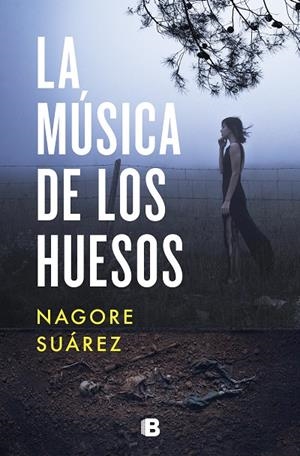 MÚSICA DE LOS HUESOS, LA | 9788466668408 | SUÁREZ, NAGORE