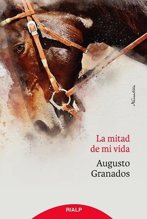 MITAD DE MI VIDA, LA | 9788432152870 | GRANADOS, AUGUSTO