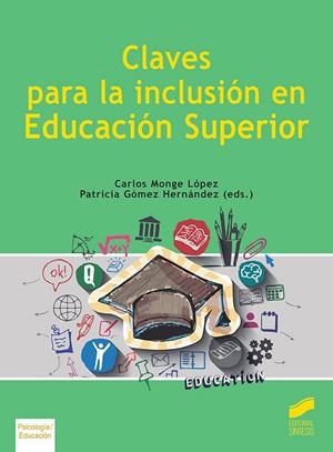 CLAVES PARA LA INCLUSION EN EDUCACION SUPERIOR | 9788413570983 | MONGE LOPEZ, CARLOS / GOMEZ HERNANDEZ, P.