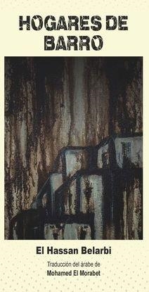 HOGARES DE BARRO | 9788412132274 | BELARBI, EL HASSAN