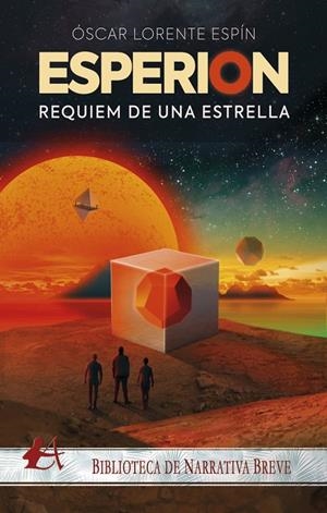 ESPERION. REQUIEM DE UNA ESTRELLA | 9788418250651 | LORENTE ESPÍN, OSCAR